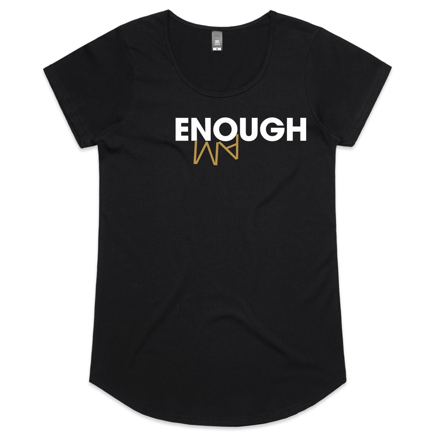 AM Enough Womens Scoop Neck T-Shirt